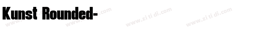 Kunst Rounded字体转换